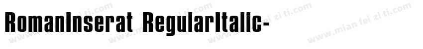 RomanInserat RegularItalic字体转换